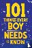 101 Things Every Boy Needs ...