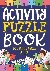 Activity Puzzle Book for Ki...