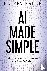 AI Made Simple - A Beginner...