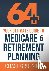 Gruening, Chase - 64+: Your Ultimate Guide to Medicare  Retirement Planning