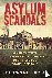 Asylum Scandals - Abuse, To...