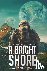 A Bright Shore: The Eden Ch...