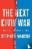 The Next Civil War - Dispat...
