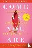 Come As You Are: Revised an...