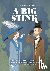 A Big Stink - A Tale of Ard...