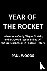 Year of the Rocket - John C...