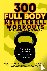Vasquez, Publishing, Be. Bull - 300 Full Body Kettlebell Workouts Book for Men and Women - Big Guide to 150 Kettlebell Exercises  150 Kettlebell and Bodyweight Exercises with Step-by-Step Guides  Images for Muscle Building  Fat Loss