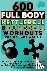 Publishing, Be Bull - 600 Full Body Kettlebell  Dumbbell Workouts Book for Men and Women: With Step-by-Step Guides and Images for Strength and Fat Loss with 300 Kettlebell