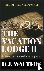 The Vacation Lodge II - Bet...
