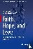 Faith, Hope, and Love - The...