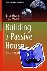 Building a Passive House - ...