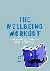 The Wellbeing Workout - How...