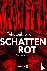 Schattenrot - Kriminalroman