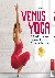 Venus-Yoga - Kraft und Sinn...