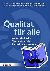 Qualität für alle - Wissens...