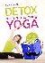 Arend, Stefanie - Detox mit Yin und Yang Yoga - Der sanfte Weg, deinen Körper ganzheitlich zu entgiften und neue Kraft zu tanken