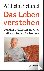 Das Leben verstehen - Von d...