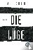 Kolbe, Uwe - Die Lüge - Roman