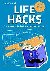 Life Hacks. Coole Ideen, di...