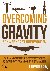 Overcoming Gravity - Schwer...