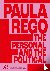 Paula Rego - The Personal a...