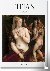 Titian - C. 1490-1576