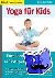 Yoga für Kids - Bewegung  E...