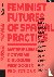 Feminist Futures of Spatial...