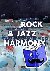 Rock  Jazz Harmony - Die Kl...