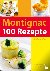 100 Rezepte für Genießer