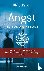 ANGST - Die Flucht aus der ...
