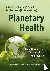 Planetary Health - Klima, U...