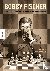 Bobby Fischer - Eine Schach...