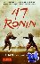 47 Ronin - The Classic Tale...
