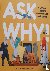 Gascon, Marc - Ask Why! - a critical thinking book for kids and adults