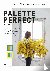Palette Perfect, Vol. 2: Co...