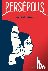 Persépolis / Persepolis: Th...