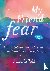 My friend fear - Wat er geb...