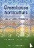Greenhouse horticulture - T...
