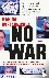 No War - Het indrukwekkende...