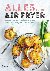 Alles in de airfryer - Meer...
