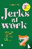 Jerks at Work - Herken en d...