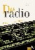 De radio - Een cultuurgesch...