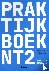 Praktijkboek NT2 - Handleid...