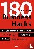 Graaf, Roel de - 180 Business Hacks - Inspirerende hacks om nét even anders te kijken naar je werk