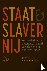 Staat en slavernij - Het Ne...
