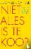 Niet alles is te koop - de ...