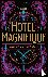 Hotel Magnifique
