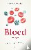 Bloed - Een biografie