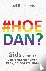 Hoe dan? - Gids voor een ve...